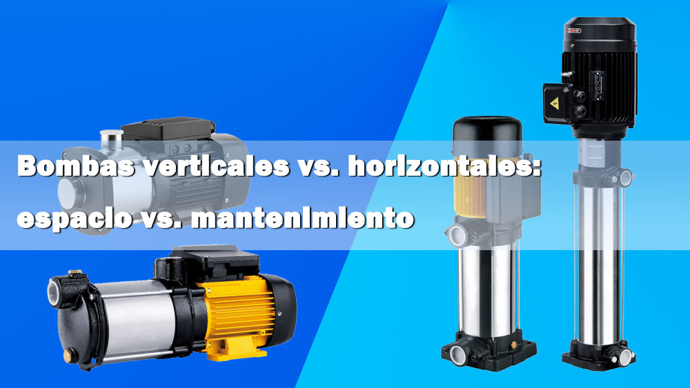 Вертикальные и горизонтальные насосы: пространство против технического обслуживания.